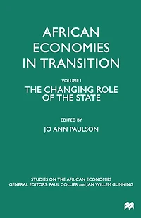 African Economies Transition: Volume 1: the Changing Role of State