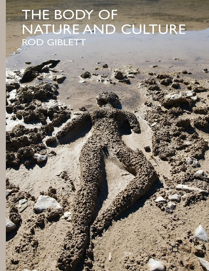 The Body of Nature and Culture