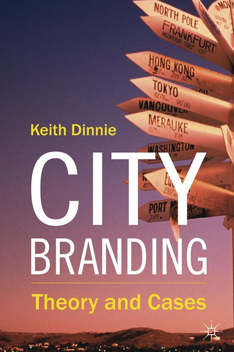 City Branding: Theory and Cases