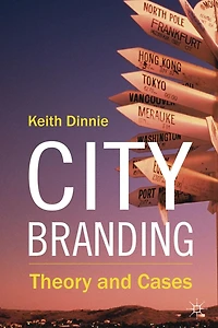 City Branding: Theory and Cases