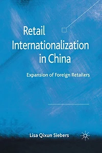 Retail Internationalization China: Expansion of Foreign Retailers