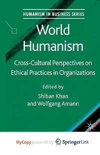 World Humanism: Cross-cultural Perspectives on Ethical Practices Organizations