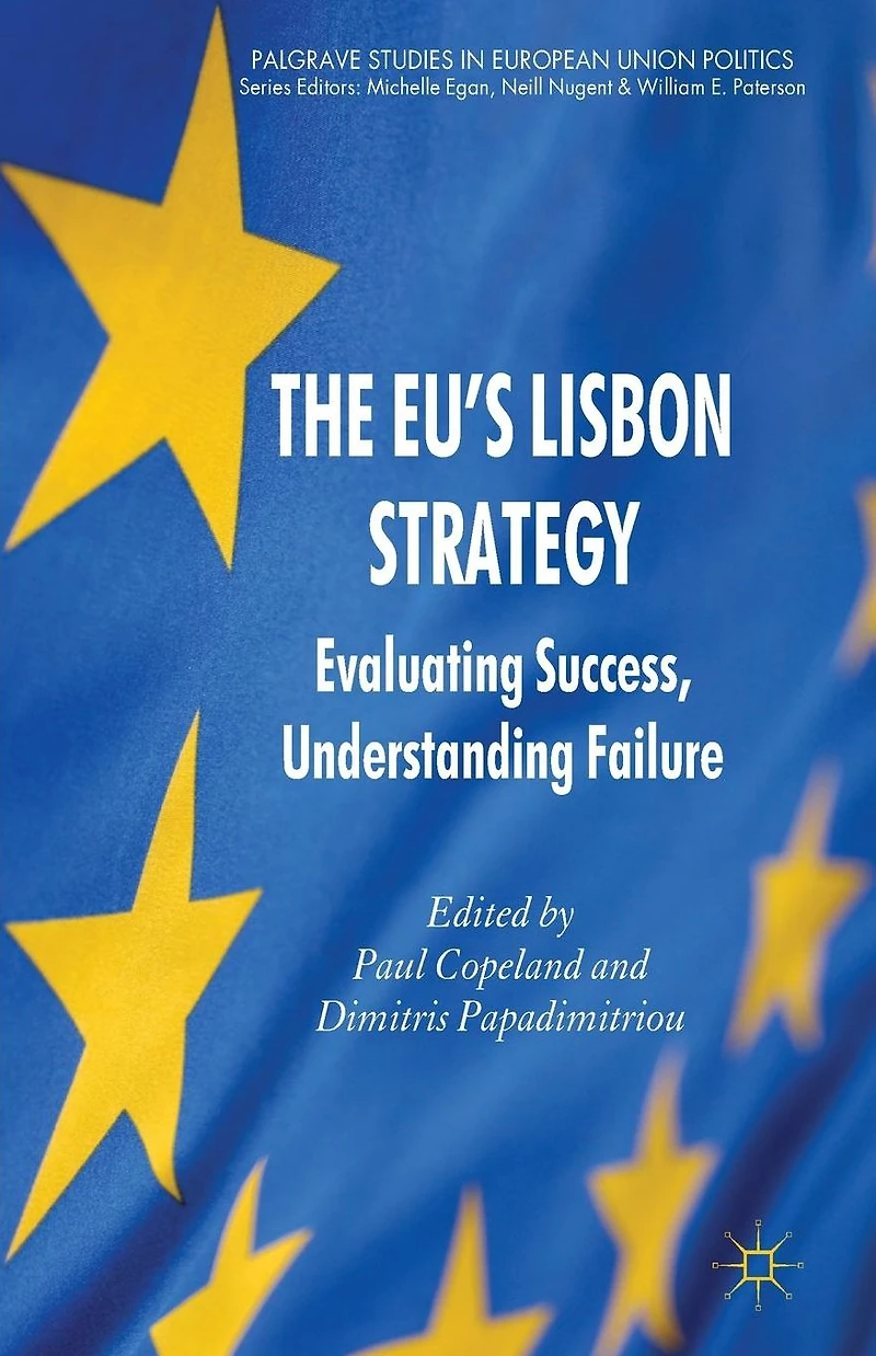 The EU's Lisbon Strategy: Evaluating Success, Understanding Failure