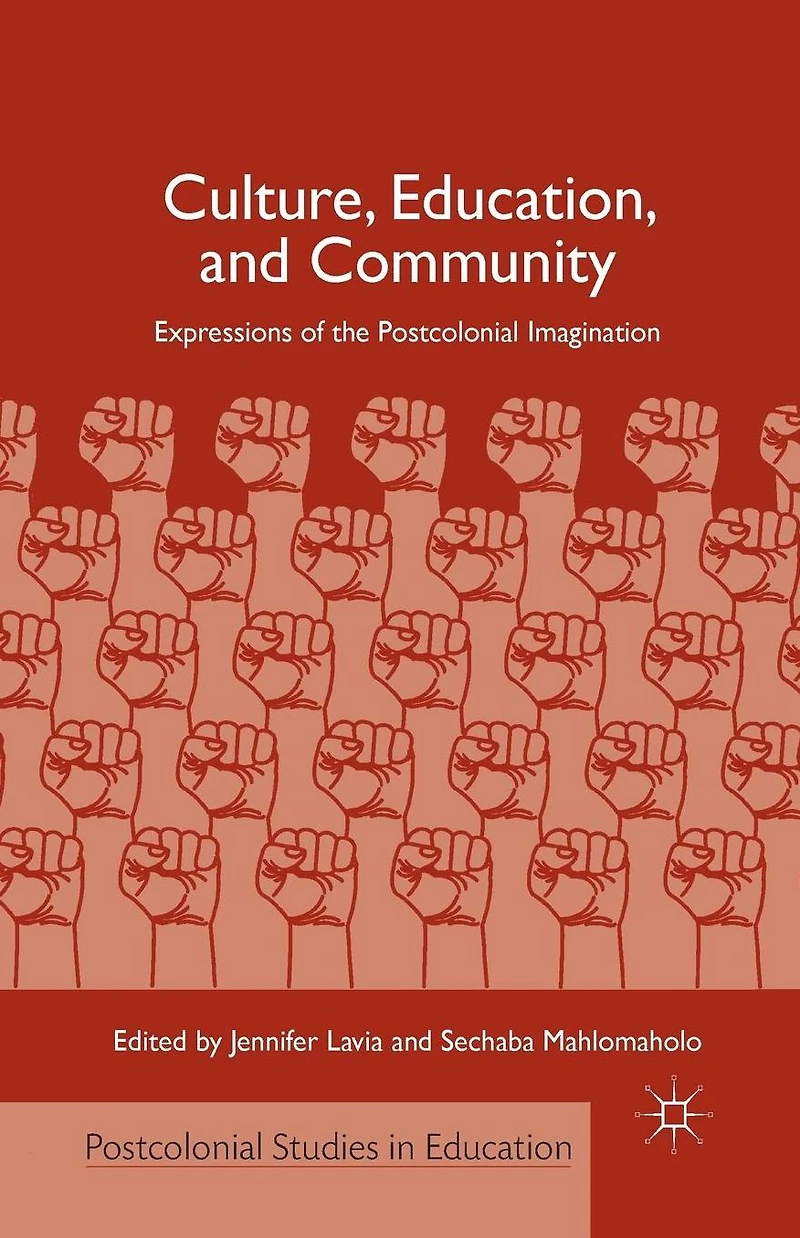 Culture, Education, and Community: Expressions of the Postcolonial Imagination