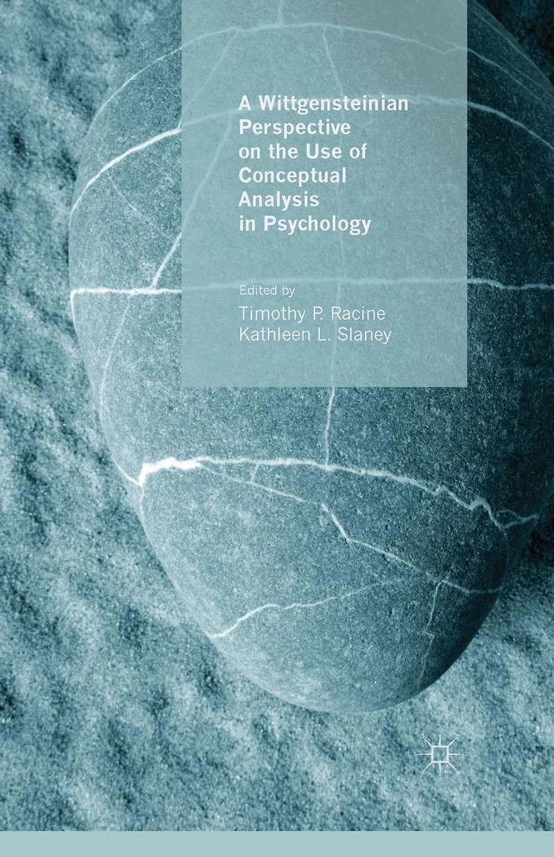 A Wittgensteinian Perspective on the Use of Conceptual Analysis Psychology