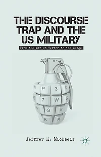 the Discourse Trap and US Military: From War on Terror to Surge
