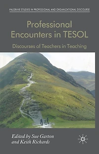 Professional Encounters TESOL: Discourses of Teachers Teaching