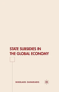 State Subsidies the Global Economy