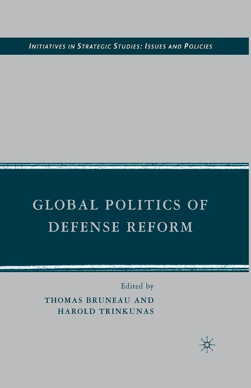 Global Politics of Defense Reform