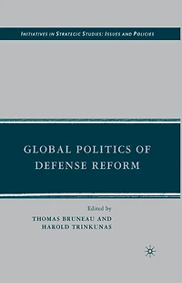 Global Politics of Defense Reform