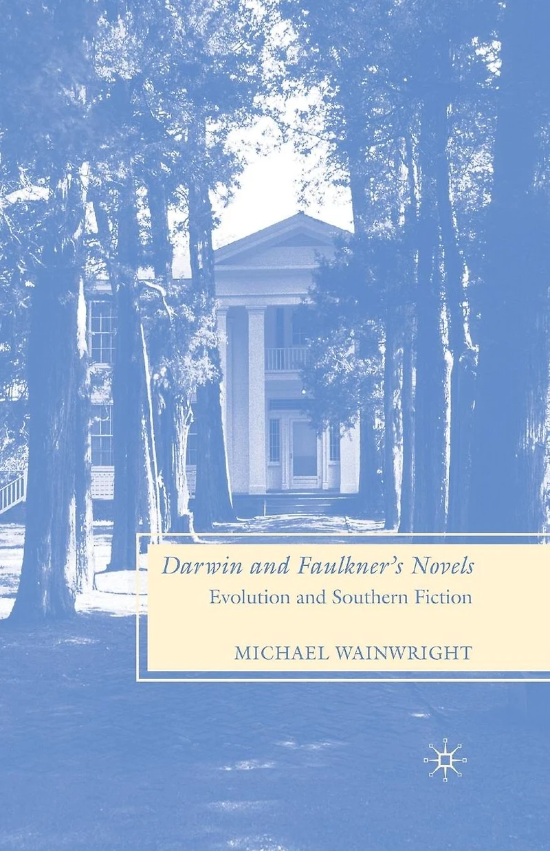 Darwin and Faulkner's Novels: Evolution Southern Fiction
