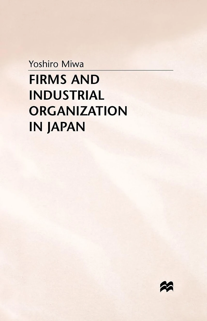 Firms and Industrial Organization Japan