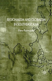 Regionalism and Globalism Southeast Asia