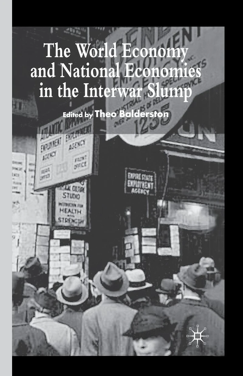 the World Economy and National Economies Interwar Slump