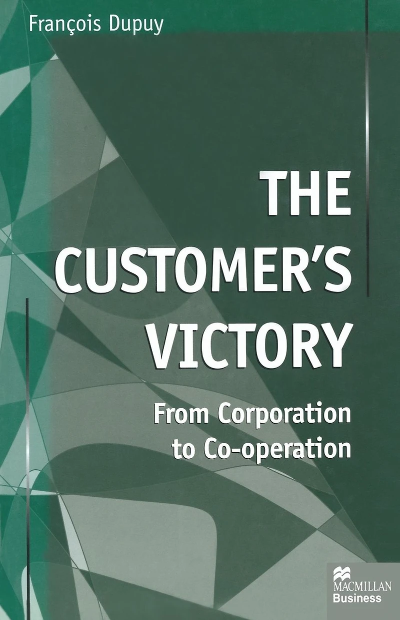 The Customer's Victory: From Corporation to Co-operation