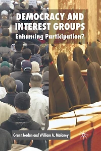 Democracy and Interest Groups: Enhancing Participation?