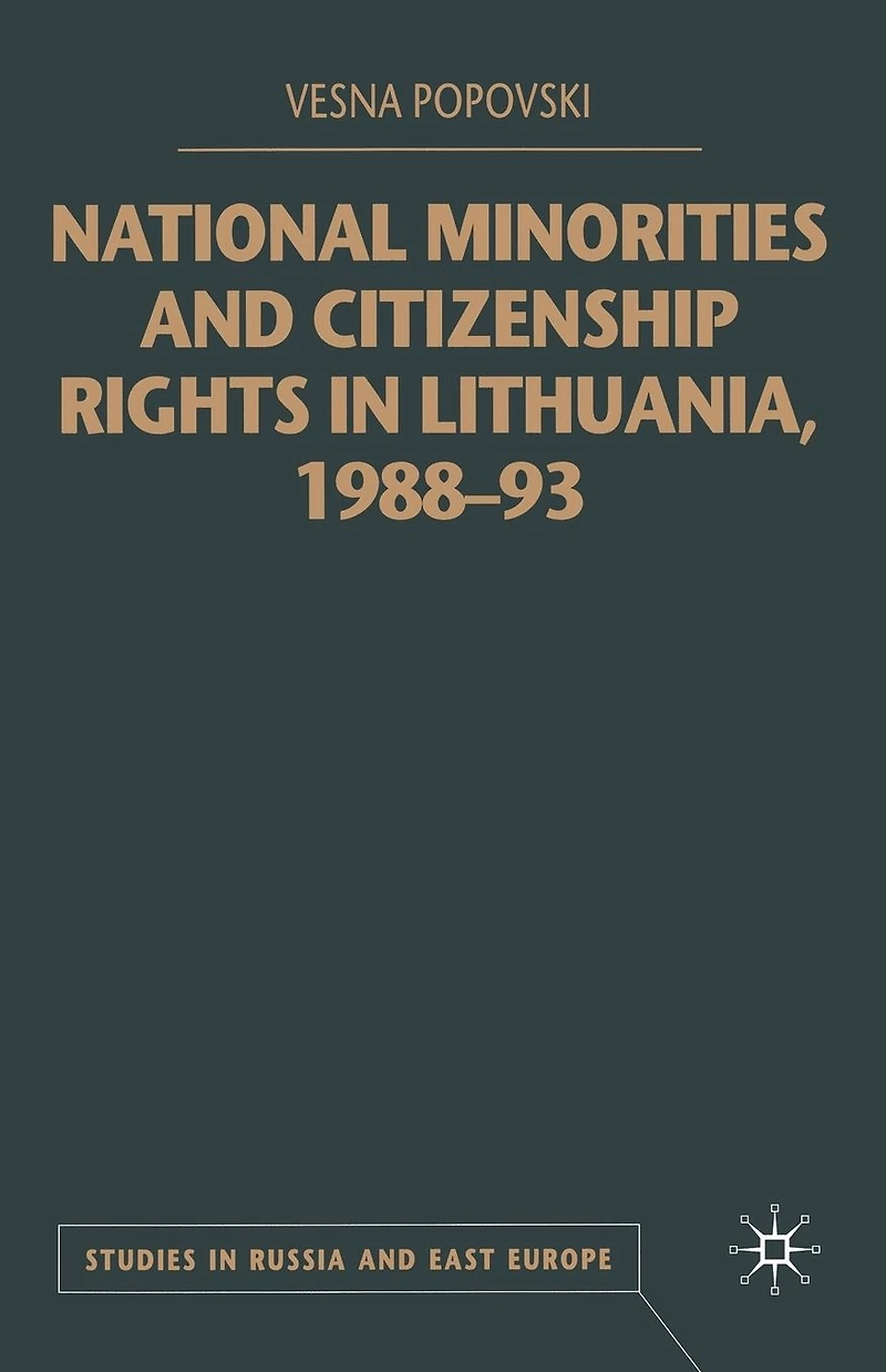 National Minorities and Citizenship Rights Lithuania, 1988-93