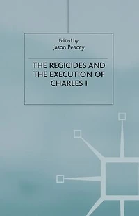 the Regicides and Execution of Charles 1