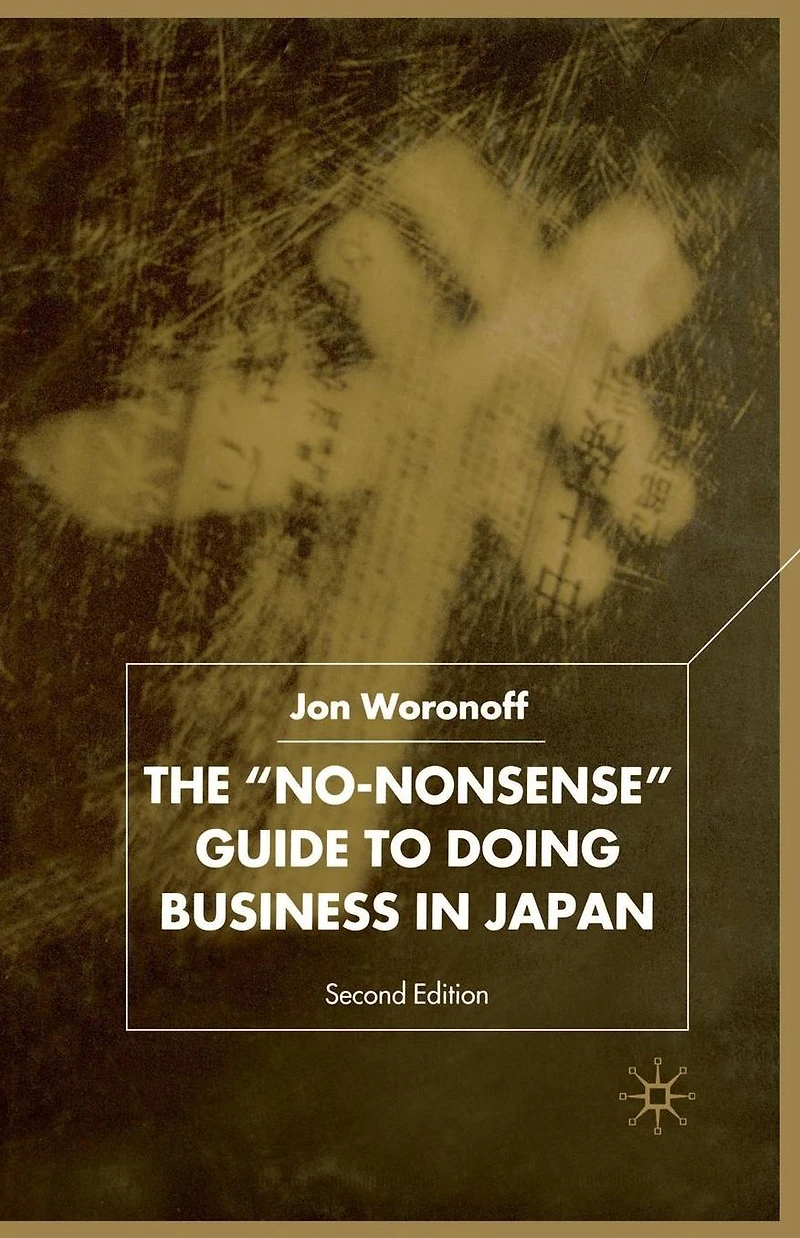 The 'No-Nonsense' Guide to Doing Business Japan