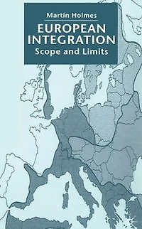 European Integration: Scope and Limits