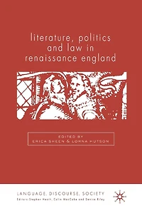 Literature, Politics and Law Renaissance England