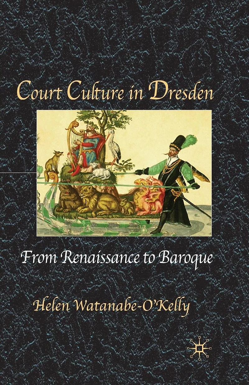 Court Culture Dresden