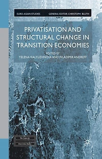 Privatisation and Structural Change Transition Economies
