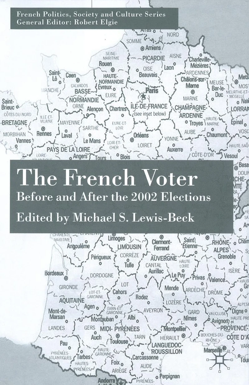 the French Voter: Before and After 2002 Elections