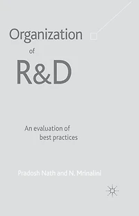 Organization of R&D: An Evaluation Best Practices