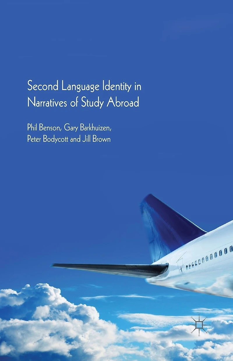 Second Language Identity Narratives of Study Abroad