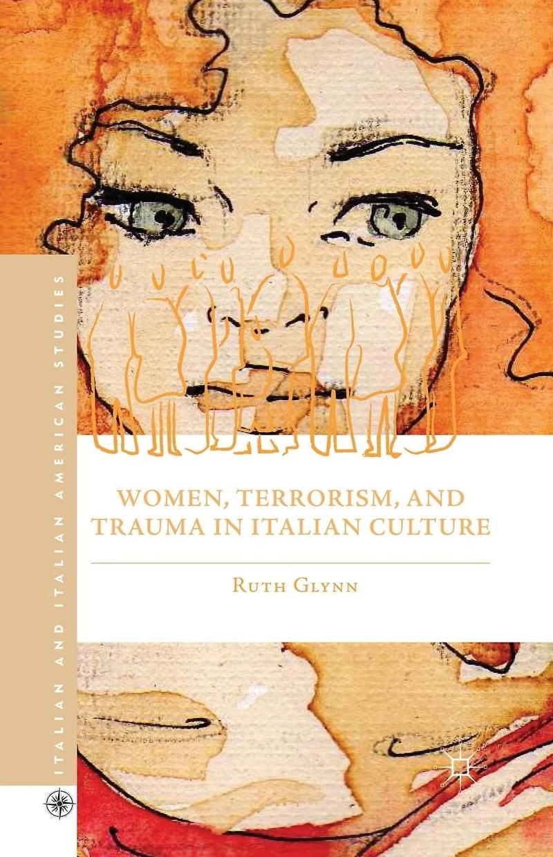 Women, Terrorism, and Trauma Italian Culture
