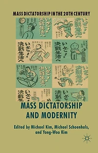 Mass Dictatorship and Modernity