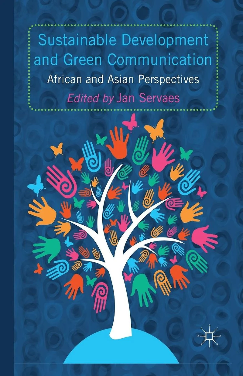 Sustainable Development and Green Communication: African Asian Perspectives