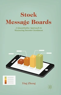 Stock Message Boards: A Quantitative Approach to Measuring Investor Sentiment