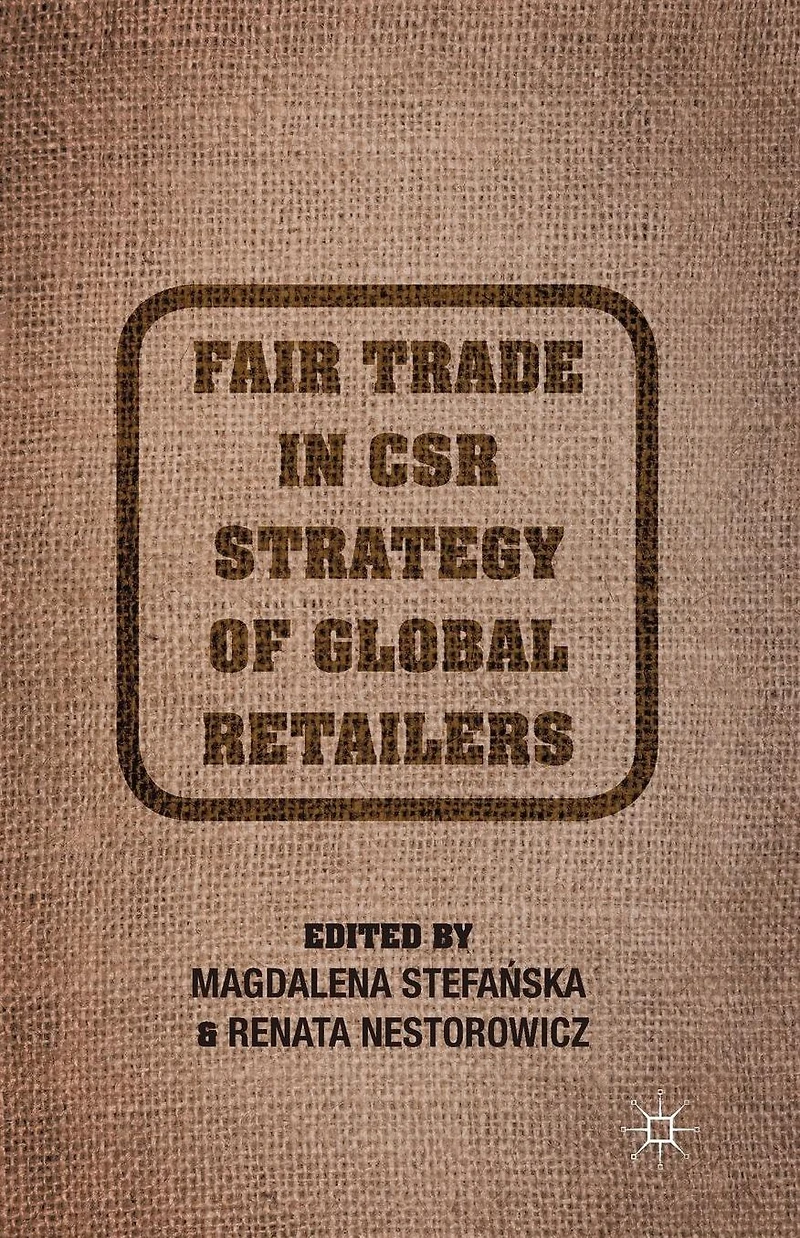 Fair Trade CSR Strategy of Global Retailers