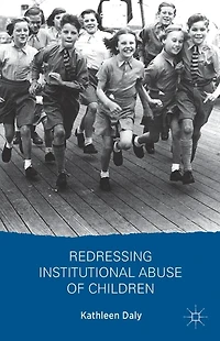 Redressing Institutional Abuse of Children