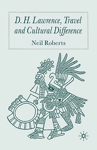 D.H. Lawrence, Travel and Cultural Difference