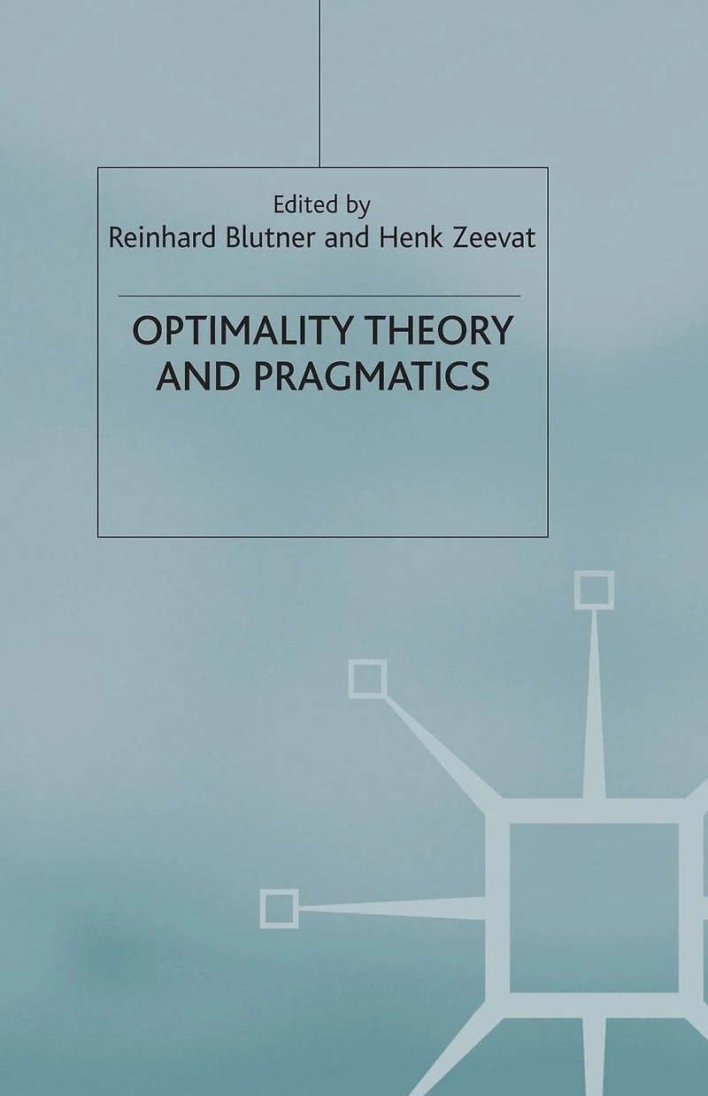 Optimality Theory and Pragmatics
