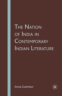 The Nation of India Contemporary Indian Literature
