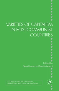 Varieties of Capitalism Post-Communist Countries
