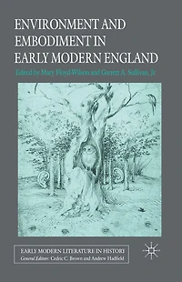 Environment and Embodiment Early Modern England