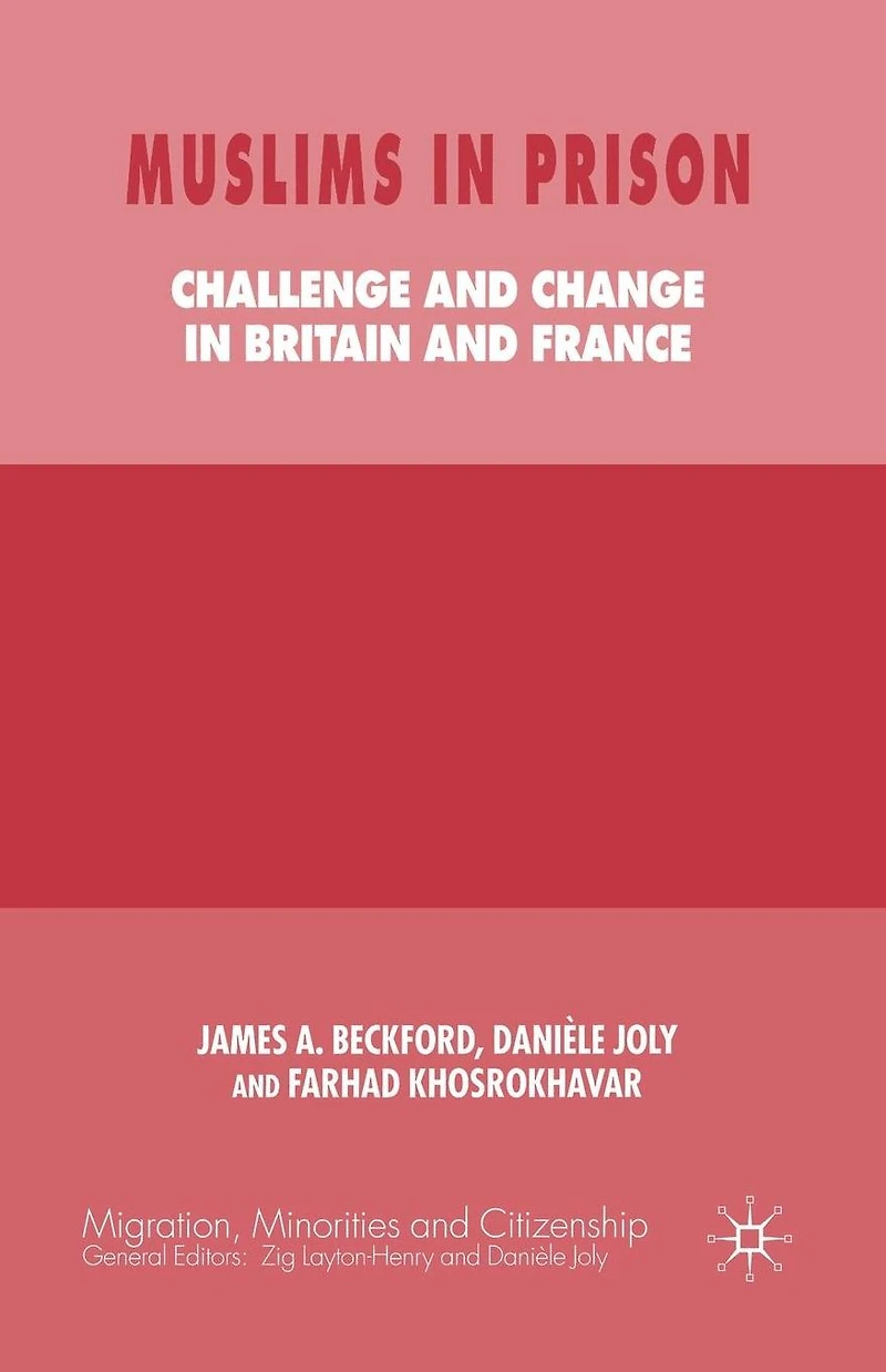 Muslims Prison: Challenge and Change Britain France