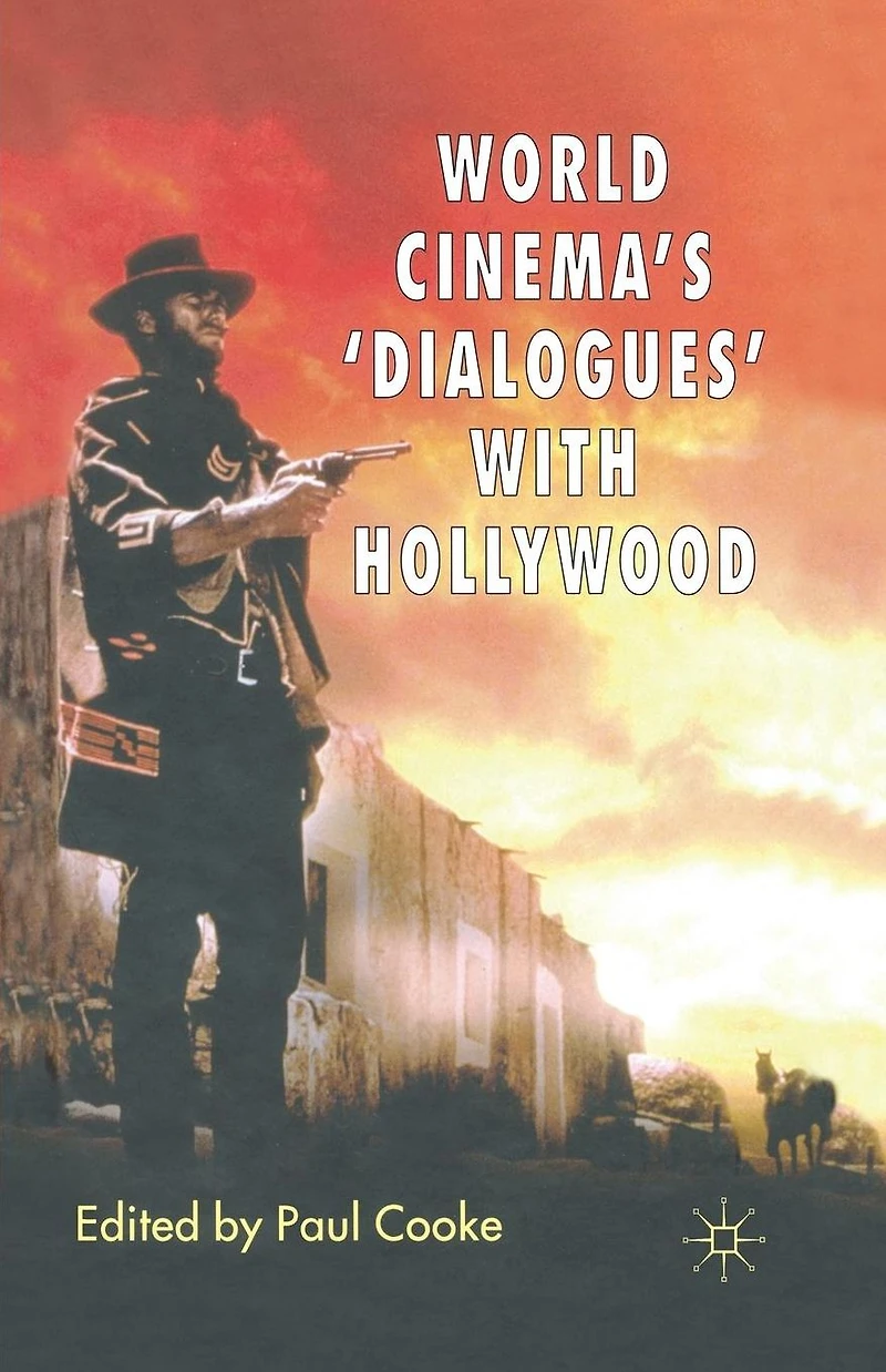 World Cinema's 'Dialogues' With Hollywood