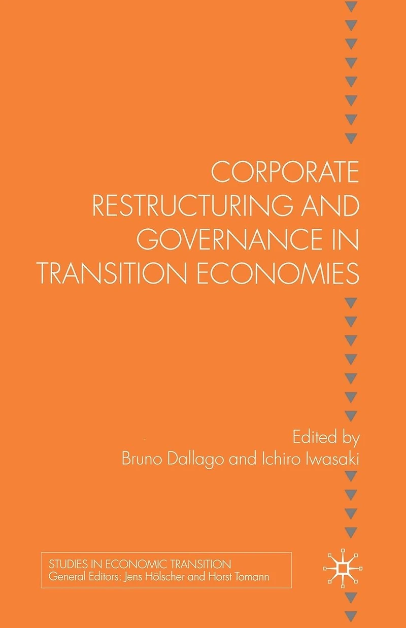 Corporate Restructuring and Governance Transition Economies