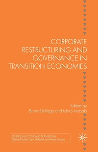 Corporate Restructuring and Governance Transition Economies