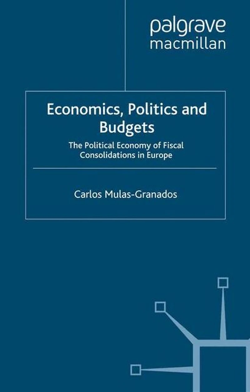 Economics, Politics and Budgets: The Political Economy of Fiscal Consolidations Europe
