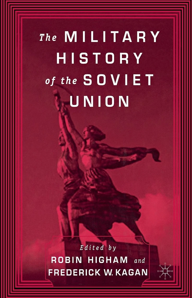 the Military History of Soviet Union