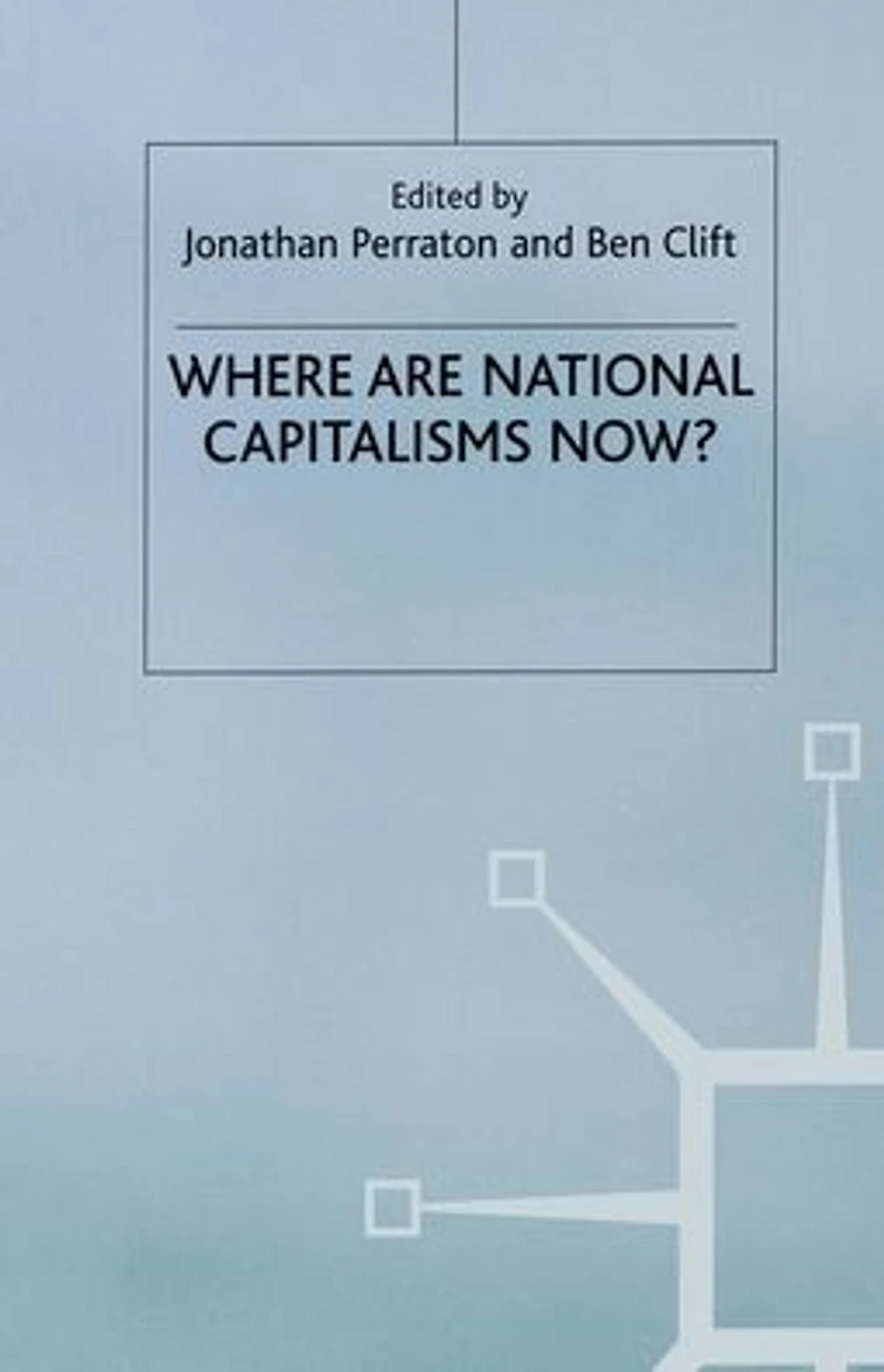 Where are National Capitalisms Now?