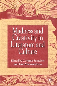 Madness and Creativity Literature Culture