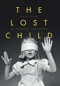 The Lost Child Literature and Culture
